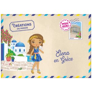 Minimiki - Mes créations du monde - Elena en Grèce