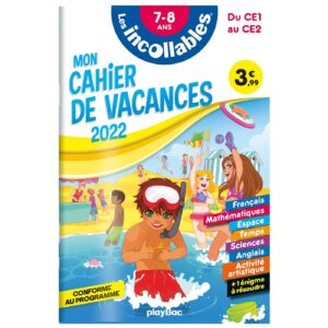 Cahier de vacances 2022 - Les incollables - Du CE1 au CE2 - 7-8 ans