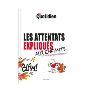 LES ATTENTATS EXPLIQUES AUX ENFANTS