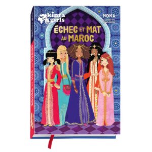 Kinra Girls - Échec et mat au Maroc - Hors-série
