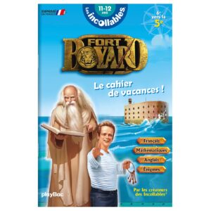 Cahier de vacances 2024 Fort Boyard - Les incollables - 6e à 5e - 11/12 ans