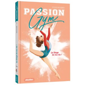 PASSION GYM - LE STAGE DE MA VIE ! - T1