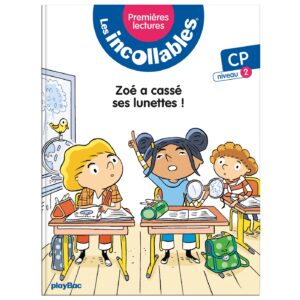 Les incollables - Premières lectures - Tome 7 - Zoé a cassé ses lunettes ! - niv. 2