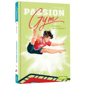 PASSION GYM - CHAMPION DE TRAMPOLINE ! - T4