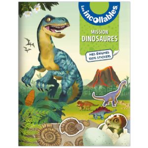INCOLLABLES - MISSION DINOSAURES