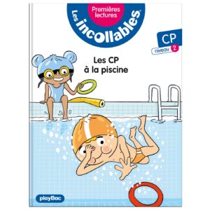Les incollables - Premières lectures - Les CP à la piscine - Tome 21 - Niveau 2
