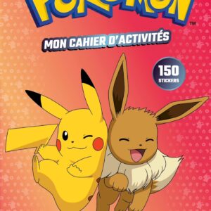 POKEMON - MON CAHIER D'ACTIVITÉS
